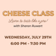 Cheese Class with Sharon Ruwart